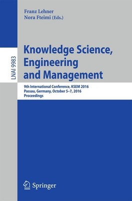Knowledge Science, Engineering and Management Franz Lehner