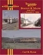 Trackside along the Boston & Maine 1945-1975 with Donald G. Hills