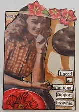 Mixed Media Collage Art Card ACEO ATC Vintage Snarky Women Emotional Support