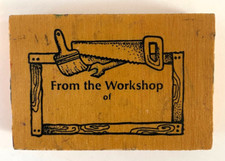 From the Workshop of ... Rubber Stamp. Vintage Rubber Stamp for the Crafty