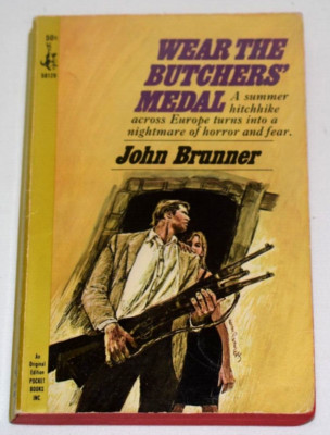 Wear The Butcher's Medal by John Brunner Pocket Paperback Book 1965