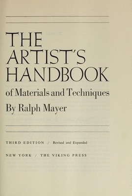 The Artist's Handbook of Materials and Techniques Hardcover Ralph