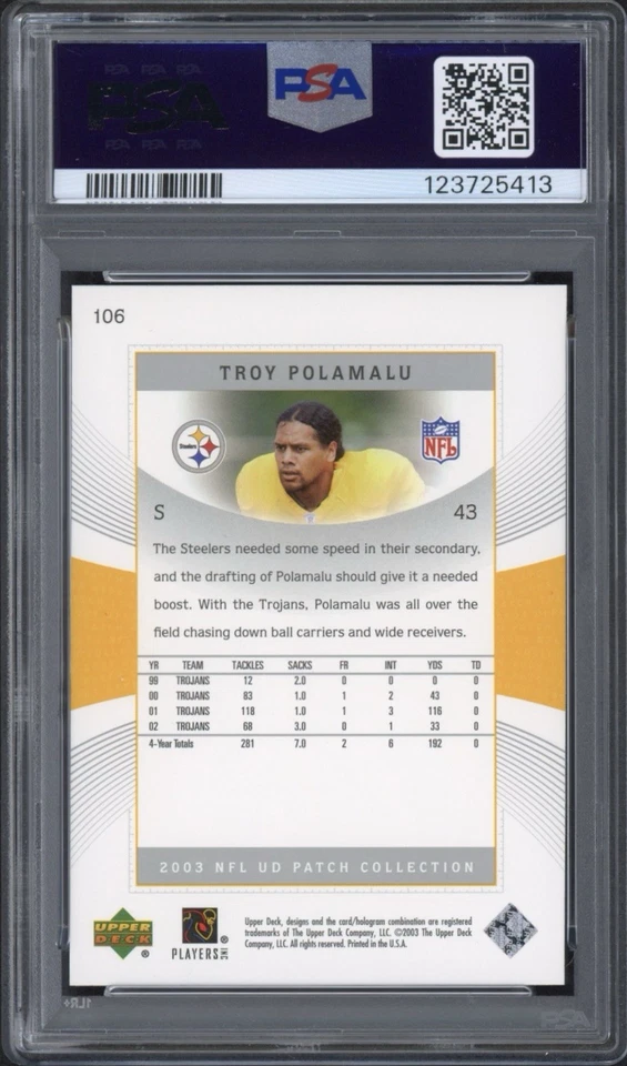 2003 Upper Deck Troy Polamalu Rookie RC #106 PSA 10 GEM MT HOF Steelers - Image 2 of 2