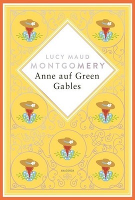 Lucy Maud Montgomery, Anne auf Green Gables. Schmuckausgabe mit Silberprägung...