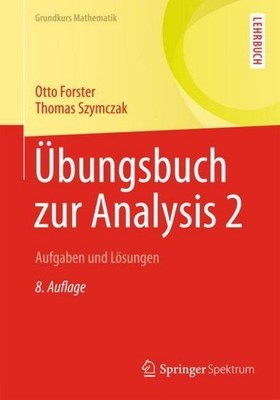Übungsbuch zur Analysis 2 Otto Forster