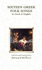 MORIN - SIXTEEN GREEK FOLK SONGS - New paperback or softback - X555z