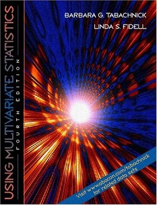 Using Multivariate Statistics (4th Edition) By Barbara G. Tabach