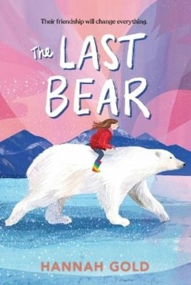 Hannah Gold Last Bear (Paperback)