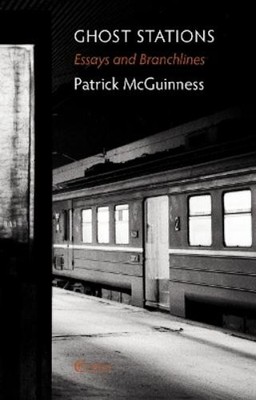 Patrick McGuinness Ghost Stations (Paperback)