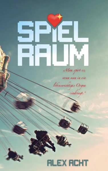 Spielraum Alex Acht Taschenbuch 228 S. Deutsch 2017 Books On Demand Gmbh-image