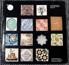 Tiles in the Collection of the Cooper-Hewitt Museum, Smithsonian 1980 paperback