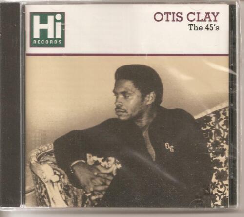 OTIS CLAY CD - THE 45S    14 Tracks on the HI Label - BRAND NEW - Afbeelding 1 van 2