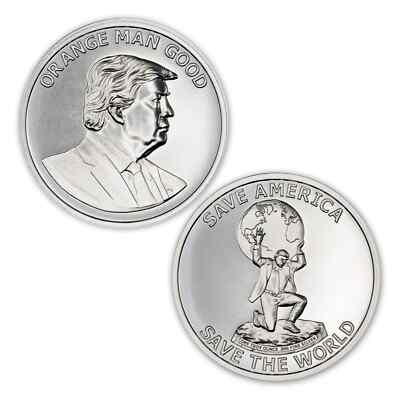 2025 Donald Trump - ORANGE MAN GOOD - OMG - Save America 1 oz .999