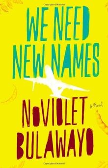 We Need New Names von Bulawayo, Noviolet | Buch | Zustand akzeptabel