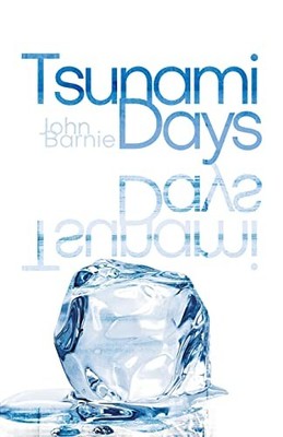 Tsunami Days - Barnie, John