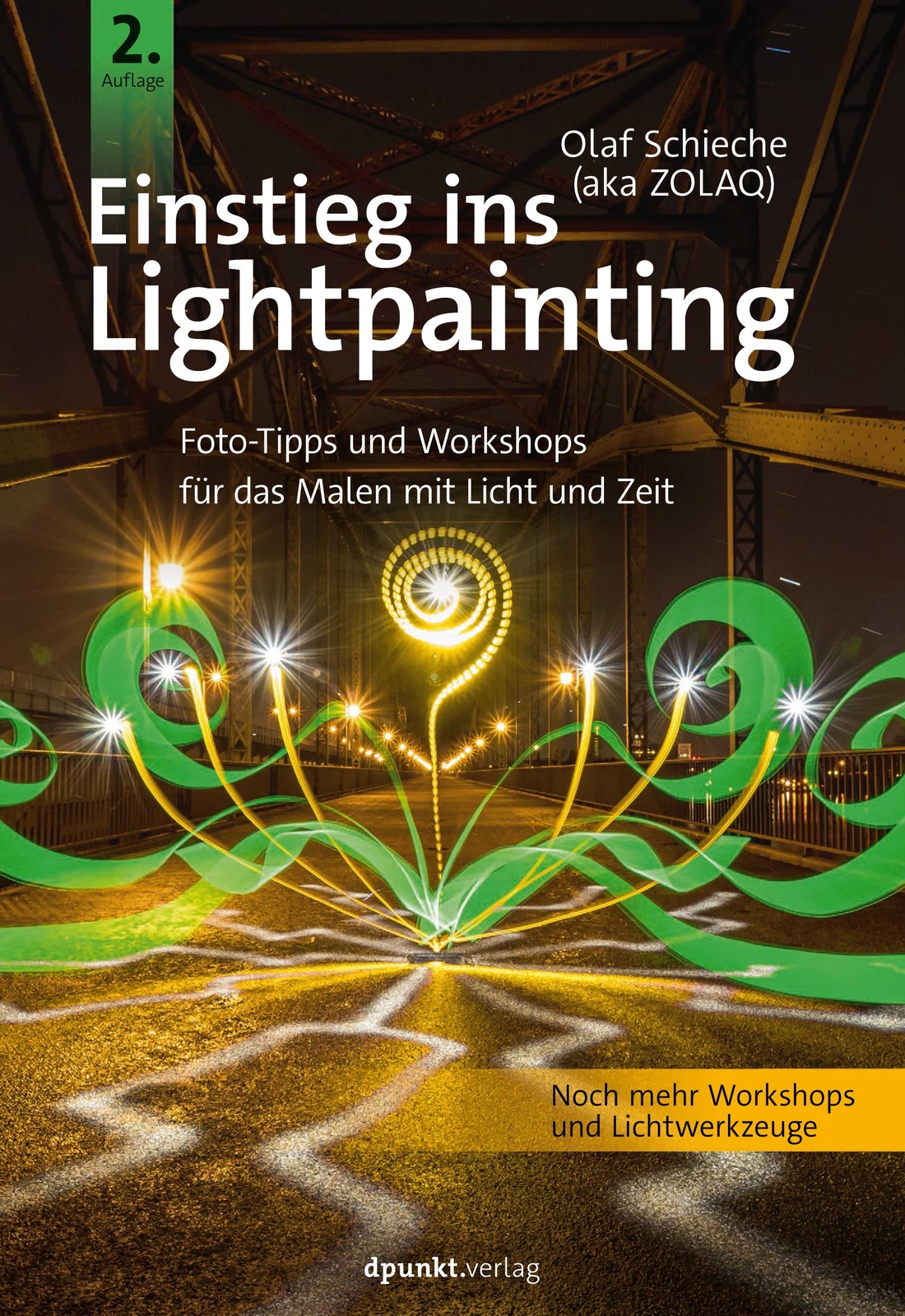 Olaf Schieche / Einstieg Ins Lightpainting