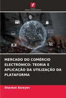 Shavkat Asrayev | Mercado Do ComÉRcio ElectrÓNico: Teoria E AplicaÇÃO Da...