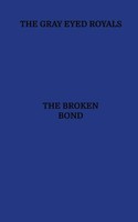 Jocelyn Reynolds | The Broken Bond | Taschenbuch | Englisch (2025) | [.]