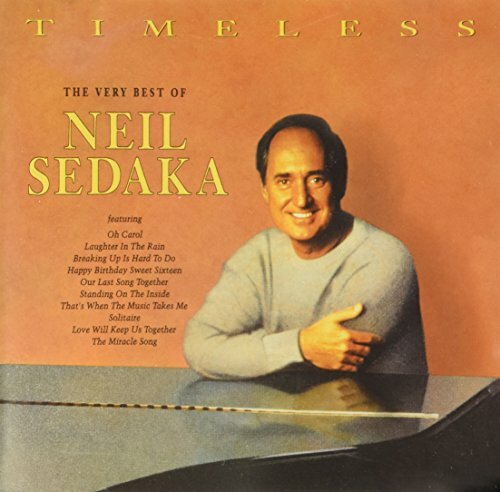 Neil Sedaka - Timeless: The Very Best Of CD Audio