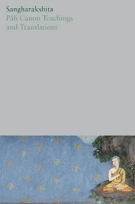 Pali Canon Teachings and Translations - 9781915342058 - Picture 1 of 1