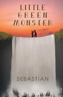 Sebastian | Little Green Monster | Taschenbuch | Englisch (2021) | Go To Publish