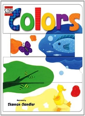 COLORS: A SILLY SLIDER BOOK (SILLY SLIDER BOOKS) By Accord Publishing EXCELLENT