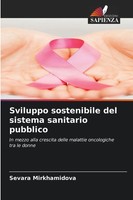 Sviluppo Sostenibile Del Sistema Sanitario Pubblico Sevara Mirkhamidova Buch