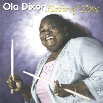 Ola Dixon - Labor of Love CD