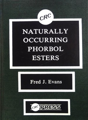 Naturally Occurring Phorbol Esters. Evans, Fred J.: