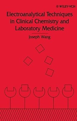 Electroanalytical Techniques in Clinical Chemistry and Laboratory Medicine, ...