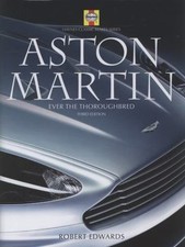 Aston Martin: Ever the Thoroughbred (Haynes Classic Makes Series)