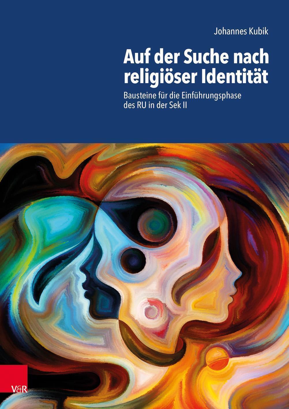 Thumbnail - Auf Der Suche Nach Religiöser Identität | Johannes Kubik | Deutsch |