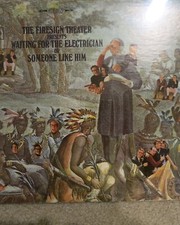 1968 FIRESIGN THEATER  " WAITING FOR THE ELECTRICIAN OR SOMEONE LIKE HIM "  DEMO