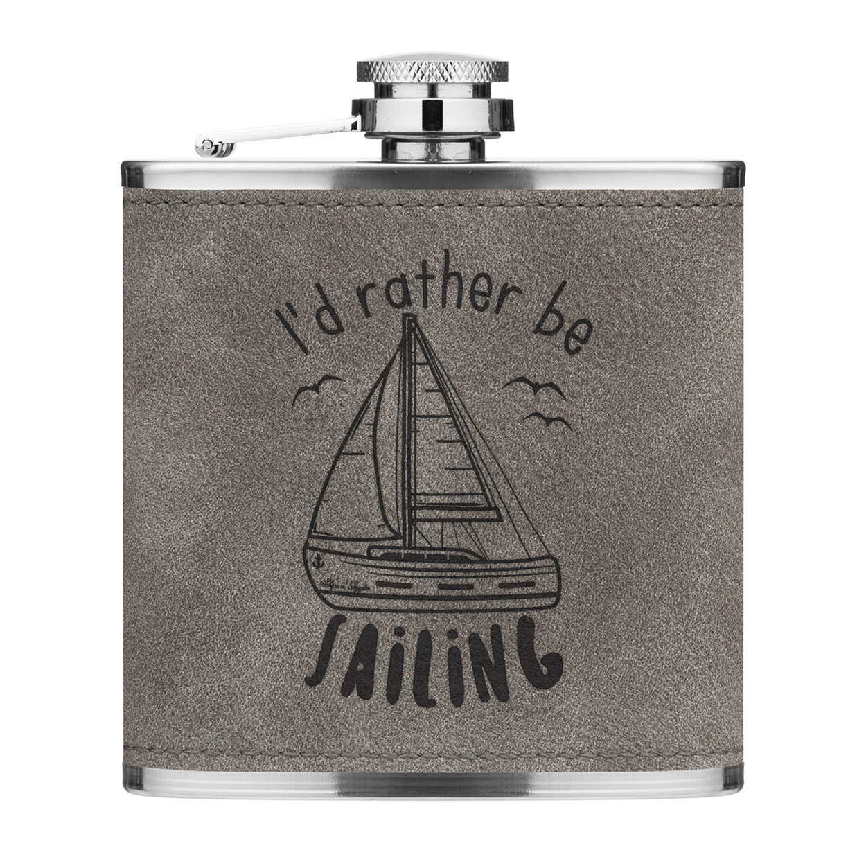 I'd Rather Be Sailing 6oz PU Leather Hip Flask Grey Funny Sport Boat