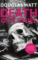 Douglas Watt | Death Of A Chief | Taschenbuch | Englisch (2021)