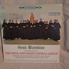 Columbia Ges&ugrave; Bambino The Jesus and Mary Choral Group LP Vinyl Stereo CS 8500