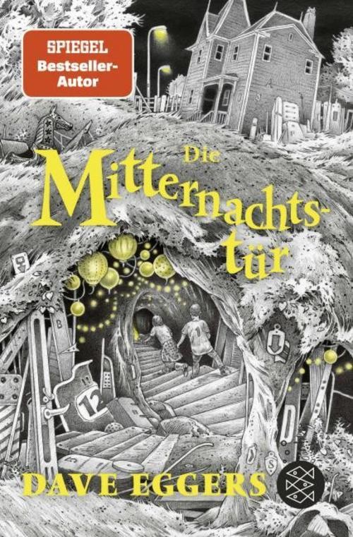 Die Mitternachtstür Dave Eggers