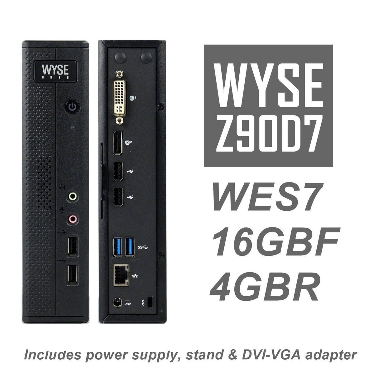 Wyse Zx0 Z90D7 Windows 7 WES7 909686-01L Z90D7 16GB-F 4GB-R