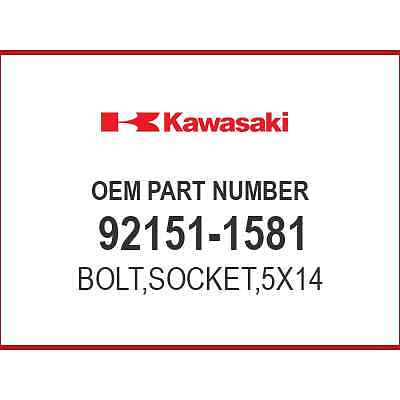 Kawasaki BOLT,SOCKET,5X14 92151-1581 OEM NEW | eBay