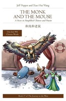 the Monk And the Mouse | A Story In Simplified Chinese And Pinyin | Jeff Pepper
