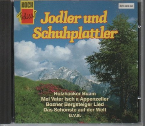 CD - KOCH PRÄSENT - JODLER UND SCHUHPLATTLER " ZUSTAND SEHR GUT #R84# - Bild 1 von 2