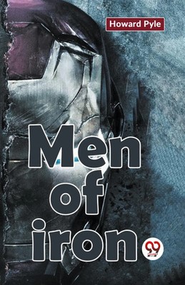 Men Of Iron Howard Pyle Taschenbuch Englisch 2023 Double9 Books