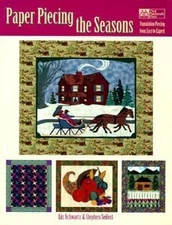 Paper Piecing the Seasons: Foundation Pi- Liz Schwartz, 9781564772480, paperback