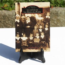 Book - Memory in Images the Canton of The Hague-du-Puits - Michel Giard (1997)