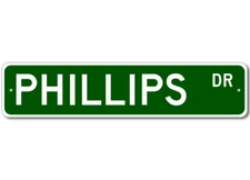 Phillips Drive Street Sign Personalized Custom Last Name Metal Sign - Aluminum