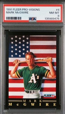 1991 Fleer - Pro-Vision Mark McGwire #4 PSA 8