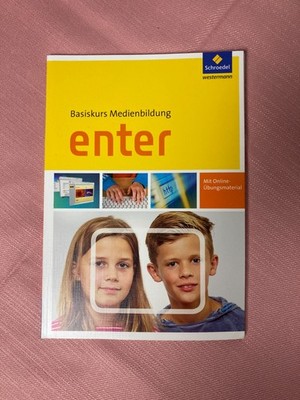 Basiskurs Medienbildung - enter - Neu - Schrödel / Westermann