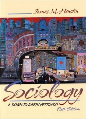Sociology: A Down-to-Earth Approach (with SuperSite),James M. He