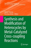 Krisztina KóNya (U. A.) | Synthesis And Modification Of Heterocycles By...
