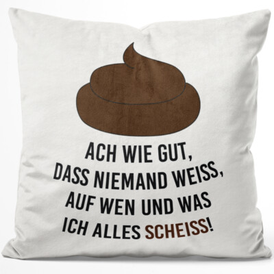 Ach wie gut, dass niemand weiß, auf wen und was ich alles scheiß! 14001000459